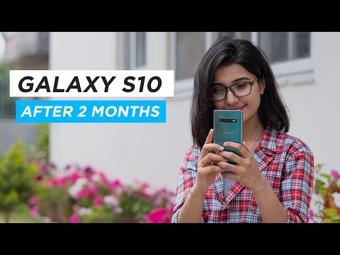 Samsung Galaxy S10 Review: After 2 months!