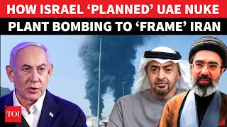 Inside Netanyahu’s ‘Plot’ To Frame Iran With UAE Nuclear Attack That BACKFIRED | Full Details
