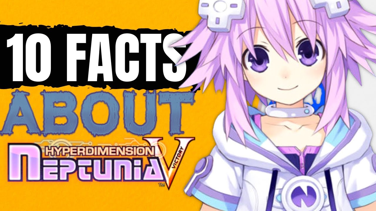 10 Interesting Facts About Hyperdimension Neptunia Victory You May Not Know