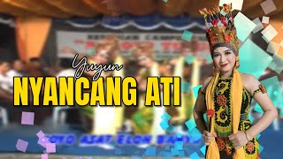 Yuyun - Nyancang Ati  |  Gandrung Berdendang