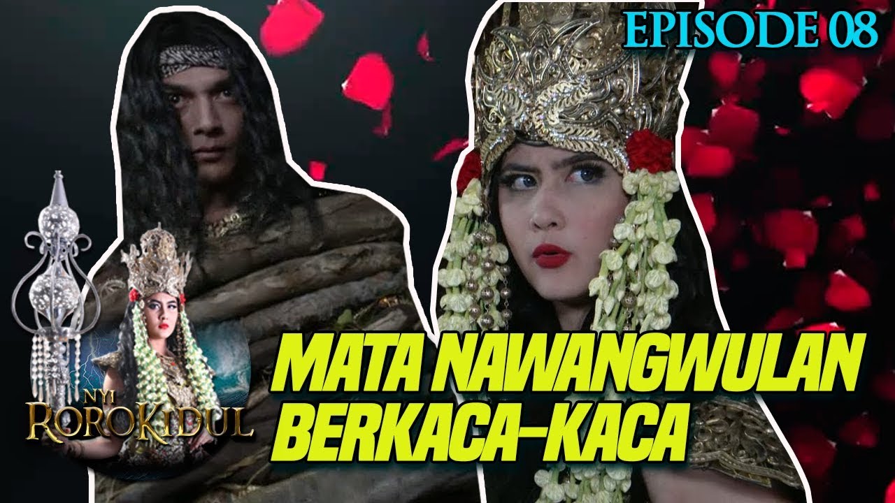 Melihat Jaka Tarub, Mata NawangWulan Langsung Berkaca Kaca - Nyi Roro Kidul Eps 8 PART 2