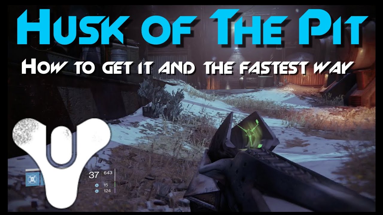 Destiny How To Get Husk of The Pit Fastest Way YouTube