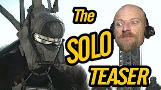 SOLO - Teaser - REACTION