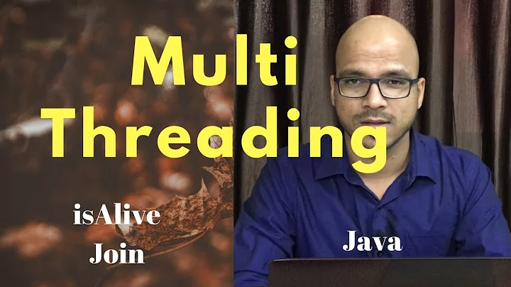 13.5 MultiThreading join and isAlive method in Java