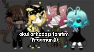 Okul Arkadaşı Tanıtım Fragmanı 1. Part