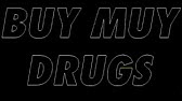 Buy muy drugs