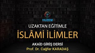 Huzem Akaid'e Giriş Dersi Örnek Video Prof. Dr. Cağfer Karadaş