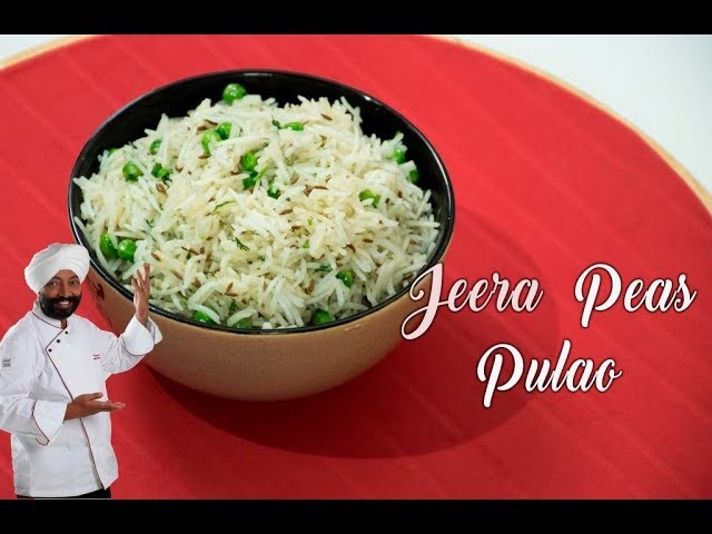 Jeera Matar Pulao Recipe | मटर  पुलाव | CHEF HARPAL SINGH SOKHI | Jeera Rice| Restaurant style | chefharpalsingh