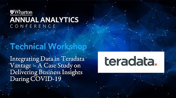 Integrating Data in Teradata Vantage – A Case Study on Delivering Business Insights During COVID-19