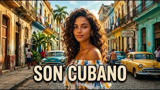 Havana Timeless Music 🎸 Son Cubano &amp; Cuban Soul Sessions