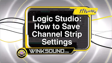 Logic Pro: How To Save Channel Strip Settings | WinkSound