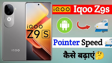 pointer speed setting on iqoo z9s | iqoo z9s pointer speed increase kaise kare