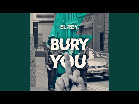Bury You
