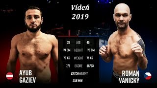 Roman Kobra Vanický vs Ayub The puncherGaziev 2019