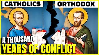 The Historic Rupture Between The Catholic Church And The Orthodox Church