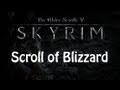Skyrim - Scroll of Blizzard
