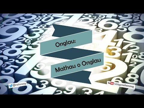 [032 Rh/S] Onglau: Mathau o Onglau