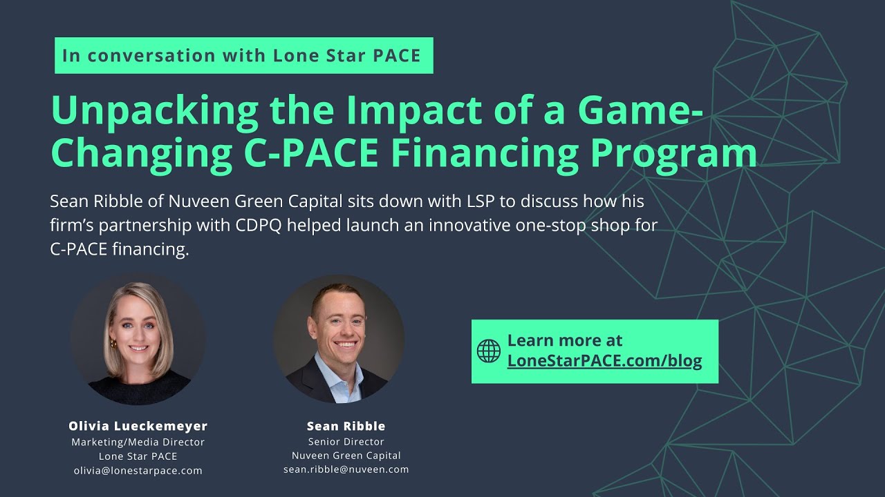 In Conversation with LSP: Unpacking the Impact of a Game-Changing C-PACE Financing Program
