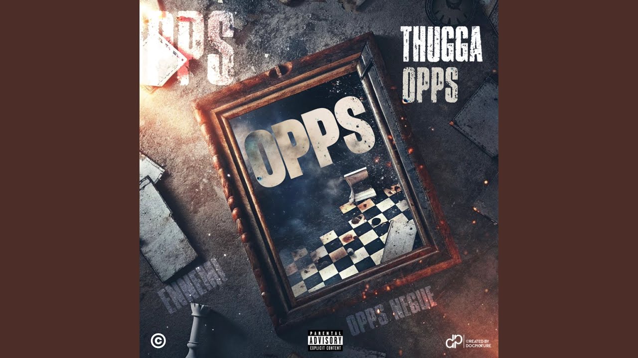 Watch Opps - Thugga on YouTube Watch Opps - Thugga on YouTube