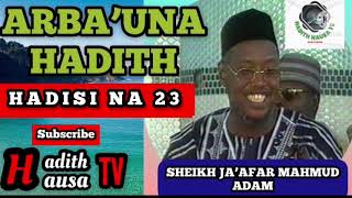 023. ARBA’UNA HADITH “Hadisi Na 23” SHEIKH JA’AFAR MAHMUD ADAM (Rahimahullah) screenshot 3