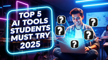 Top 5 AI Tools Every Student Must Try in 2025 | Boost Your Study Game!