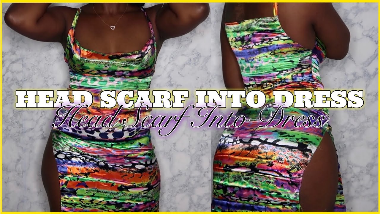 DIY TRANSFORM SCARF INTO DRESS | HEAD SCARF INTO DRESS