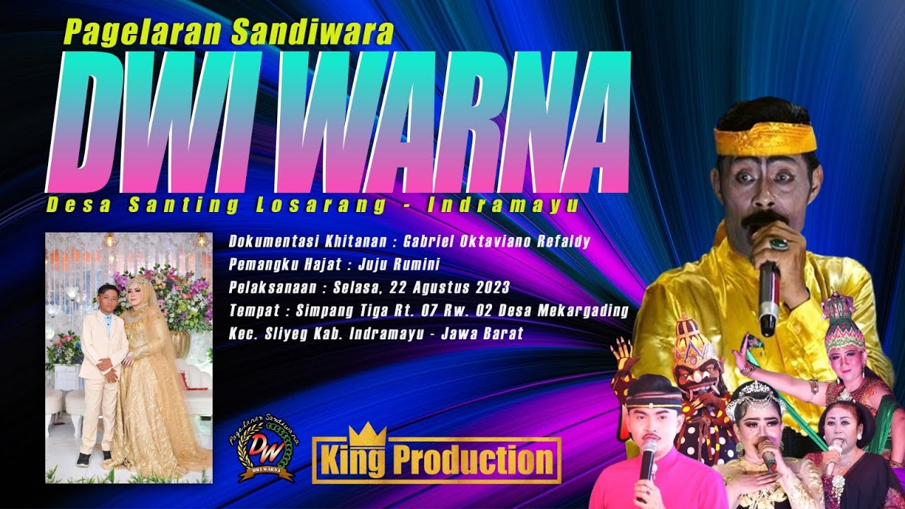Live Sandiwara Dwi Warna Di Desa Mekargading Sliyeg Indramayu Selasa, 22 Agustus 2023