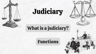 Judiciary and it's Functions