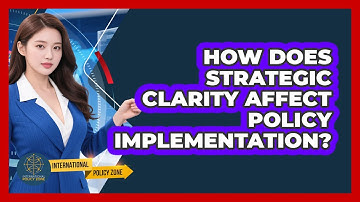 How Does Strategic Clarity Affect Policy Implementation?