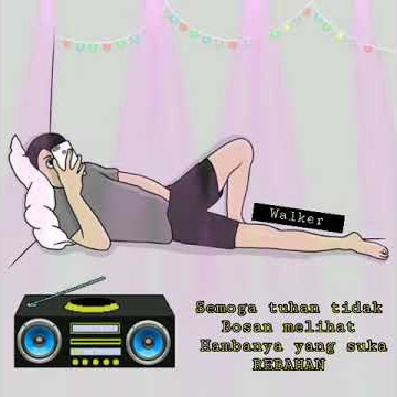 STATUS WA BUAT ORANG YANG SUKA REBAHAN | STATUS WA KEREN