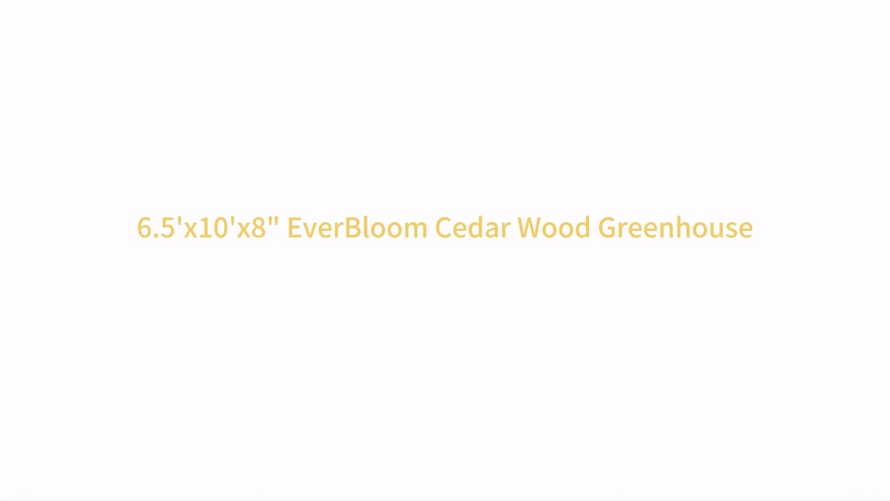 Modern Shade 6.5'x10'x8' EverBloom Cedar Wood Greenhouse Assembly Guide