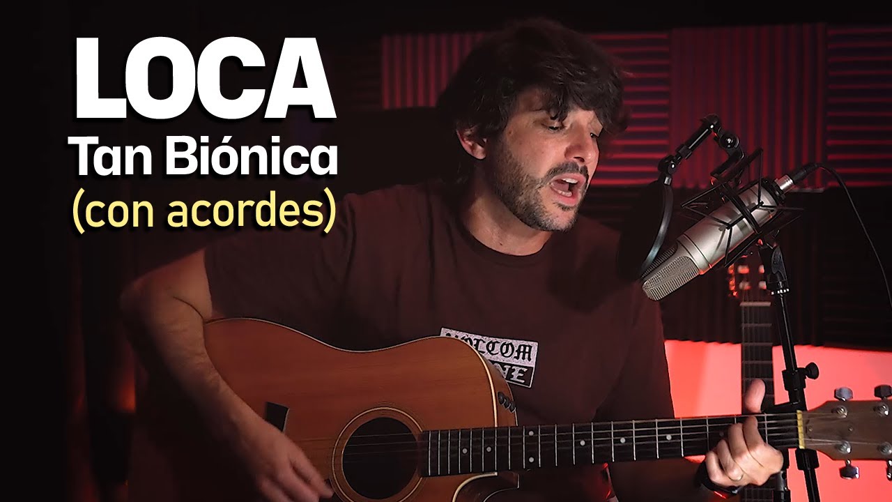 Loca - Tan Biónica (acústico)