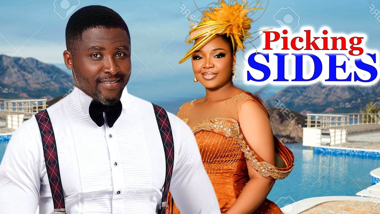 PICKING SIDES ( NEW TRENDING MOVIE) - EKENE UMENWA,ONNY MICHAEL,FLASHBOY LATEST NOLLYWOOD MOVIE