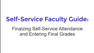 Finalizing Attendance and Final Grades