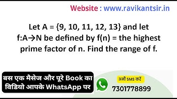 Let A={9,10,11,12,13} and let f:A→N be defined by f(n)=the highest prime factor of n. Find the range