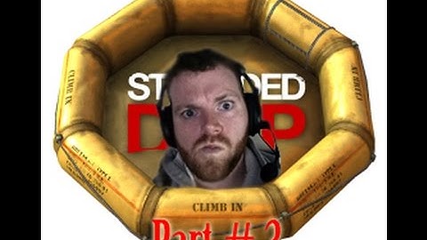 Stranded Deep | Part 3 | Moving House...Literally