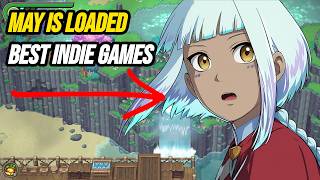 May 2026 Indie Release Guide: Every Major Game Launching This Month