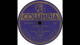 Columbia A2841 – Burmese Belles – Art Hickman’s Orchestra