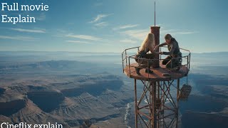 Stranded At 2,000 Feet Fall 2022 Movie Explained