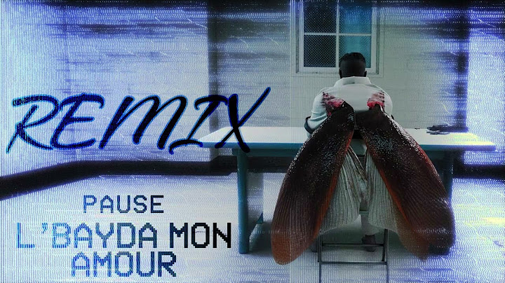 (Remix) LBAYDA MON AMOUR - PAUSE by BADR AMZ PROD