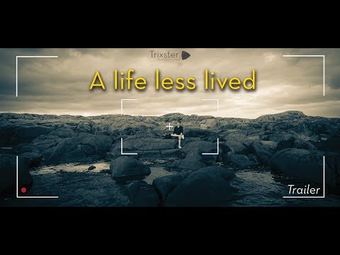 A life less lived, trailer 2019