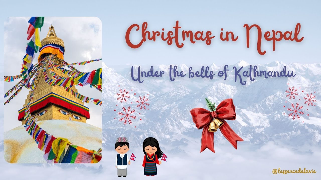 🎵🌟 Christmas in Nepal 🇳🇵✨ – Under the Bells of Kathmandu 🎄🕯️