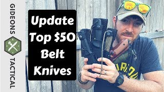 Top $50 Companion Belt Knives Update 2018