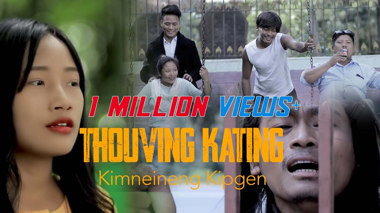 KIMNEINENG KIPGEN || THOUVING KATING || Video processed at GIBEON MEDIA