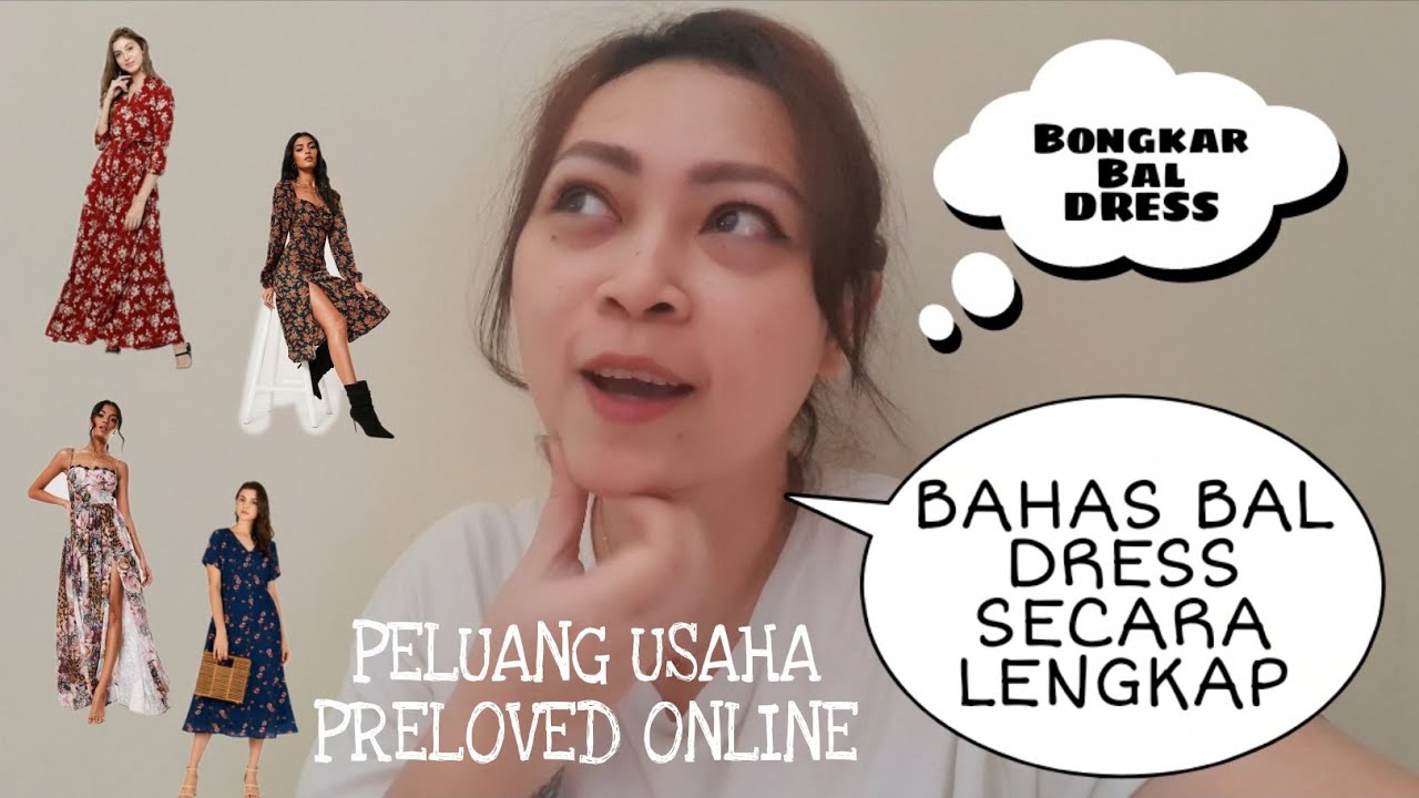 BISNIS BAJU BEKAS KODE BAL DRESS SECARA SPESIFIK - YouTube