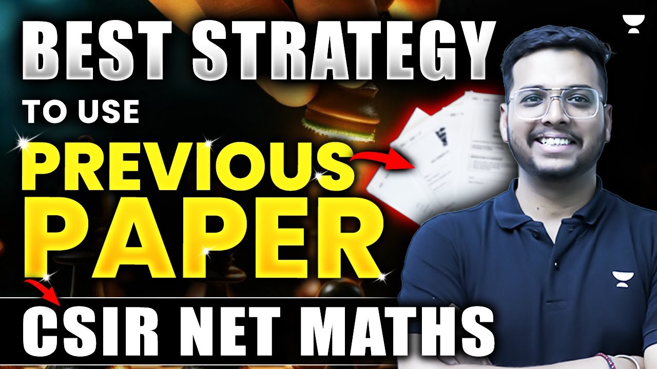 Best Strategy to use Previous Year Paper for CSIR NET June 2024 Maths ...