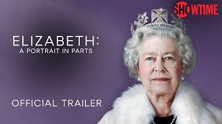 Elizabeth: A Portrait in Parts Trailer | Documentary | SHOWTIME