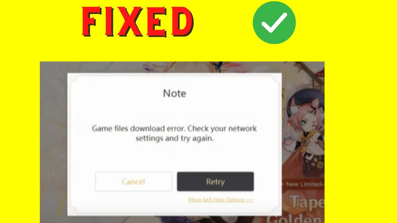 5 Ways to Fix the Genshin Impact “Games Files Download Error” on a