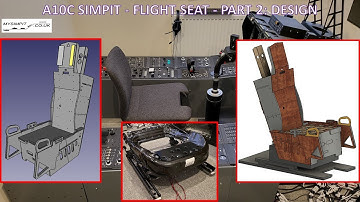 Simpit A10C - Flight Seat - Part 2: Design