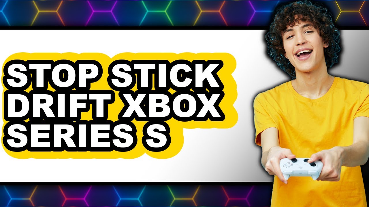 How to Stop Stick Drift Xbox Series S (full Guide) - YouTube